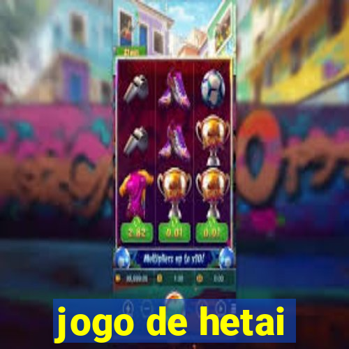 jogo de hetai